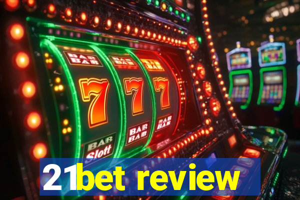 21bet review